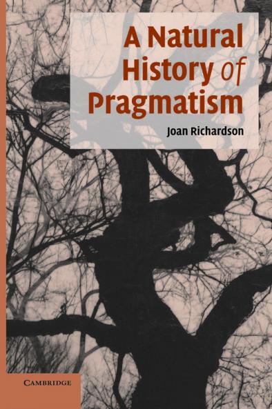 A Natural History of Pragmatism