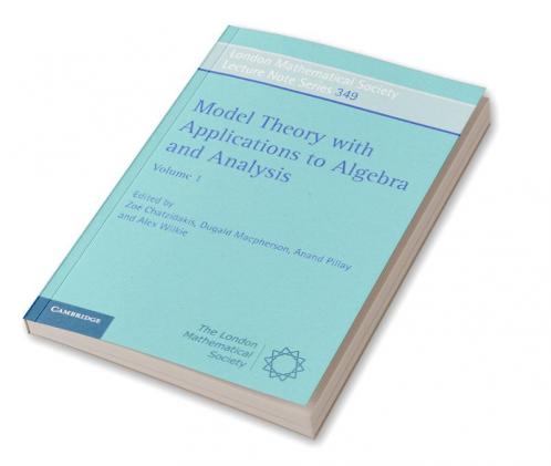 Model Theory with Applications to Algebra and Analysis