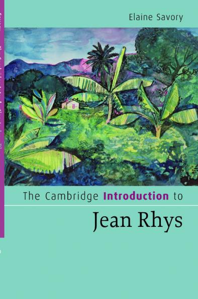 The Cambridge Introduction to Jean Rhys