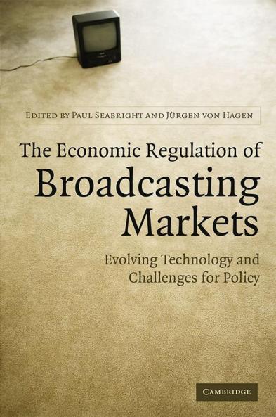 The Economic Regulation of Broadcasting Markets