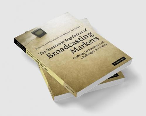 The Economic Regulation of Broadcasting Markets