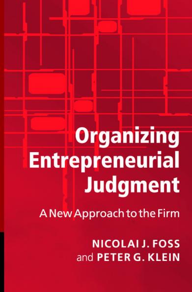 Organizing Entrepreneurial Judgment