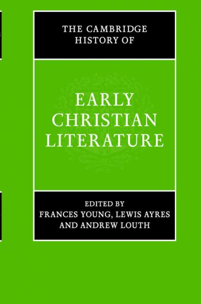 The Cambridge History of Early Christian Literature