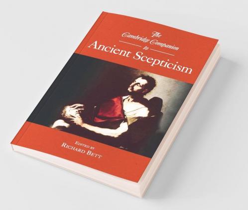 The Cambridge Companion to Ancient Scepticism