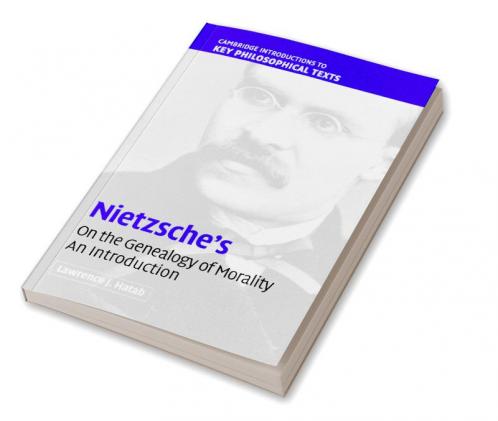 Nietzsche's 'On the Genealogy of Morality'