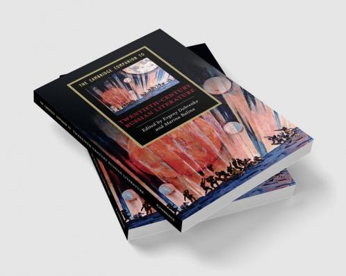 The Cambridge Companion to Twentieth-Century Russian Literature