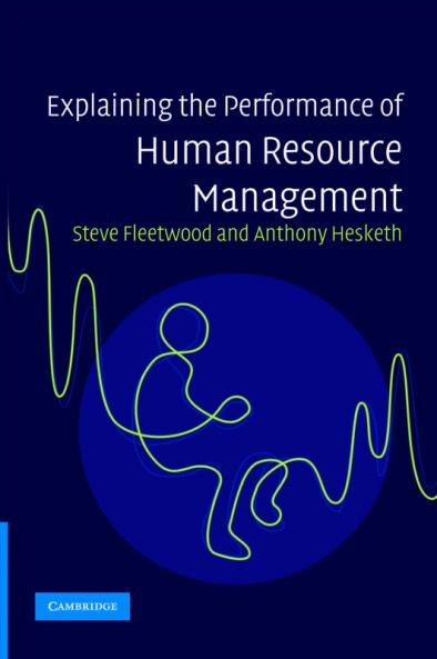 Explaining the Performance of Human Resource Management