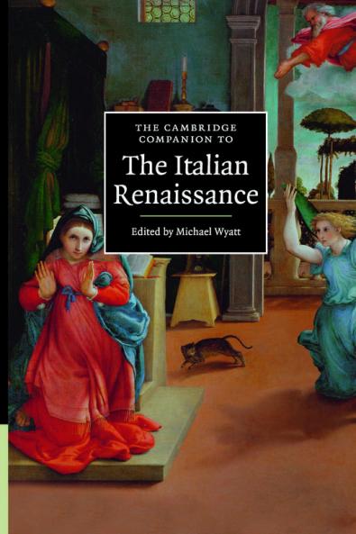 The Cambridge Companion to the Italian Renaissance