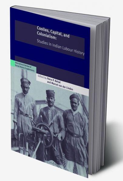 Coolies Capital and Colonialism