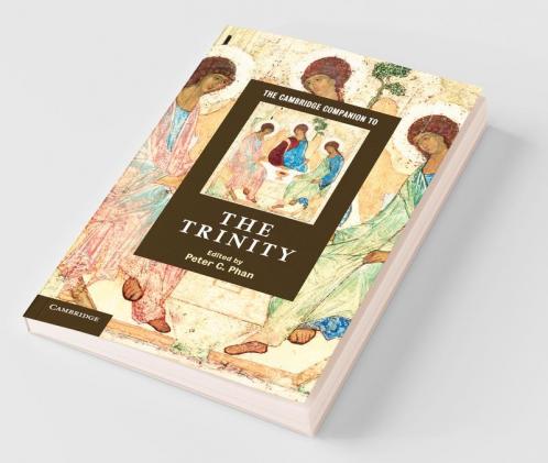 The Cambridge Companion to the Trinity