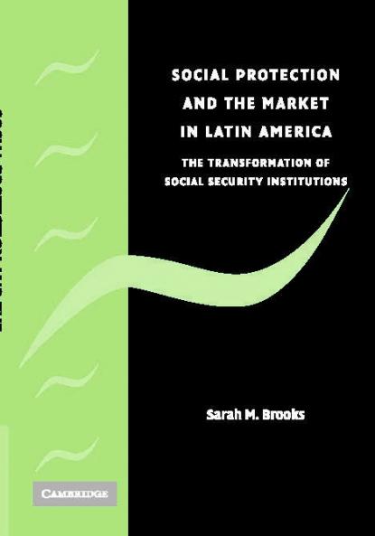 Social Protection and the Market in Latin America