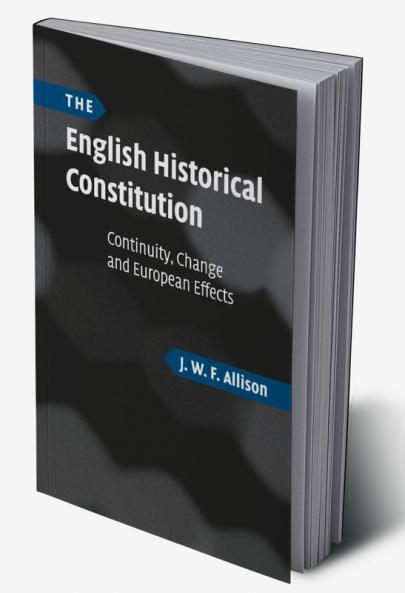 The English Historical Constitution