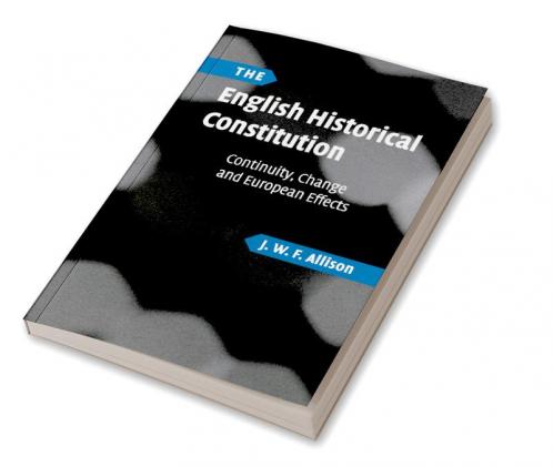 The English Historical Constitution