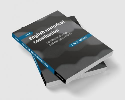The English Historical Constitution