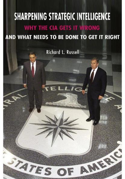 Sharpening Strategic Intelligence
