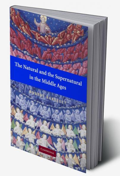 The Natural and the Supernatural in the Middle Ages