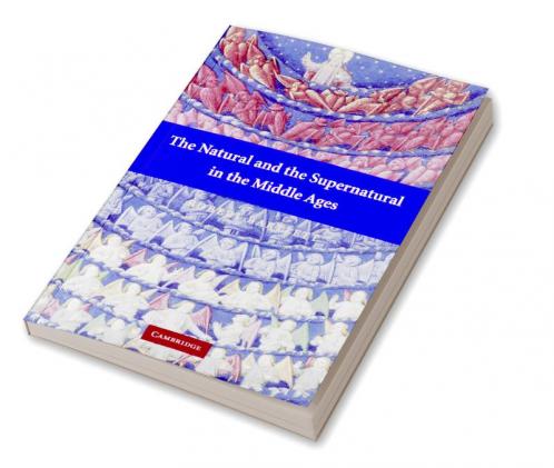 The Natural and the Supernatural in the Middle Ages