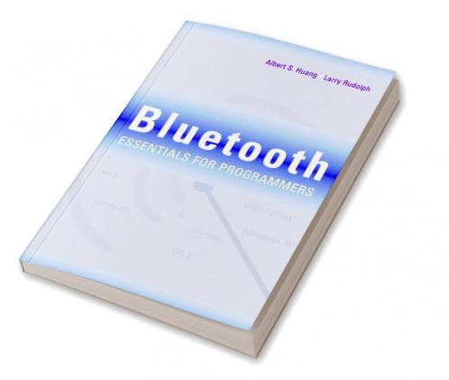 Bluetooth Essentials for Programmers