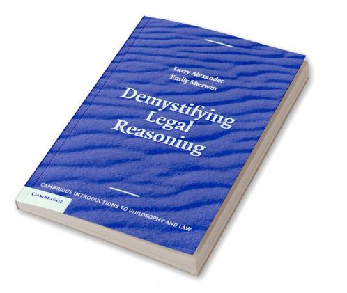 Demystifying Legal Reasoning