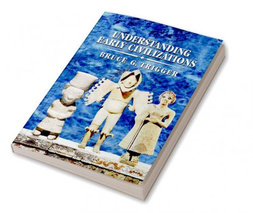 Understanding Early Civilizations