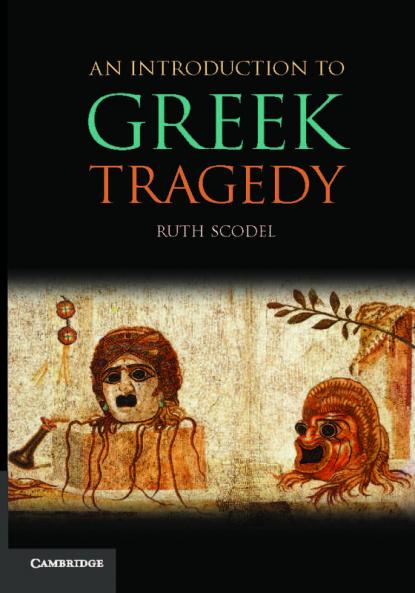 An Introduction to Greek Tragedy
