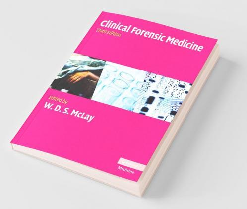 Clinical Forensic Medicine