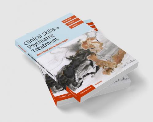 Clinical Skills in Psychiatric Treatment