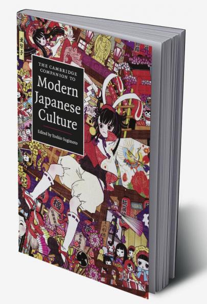 The Cambridge Companion to Modern Japanese Culture