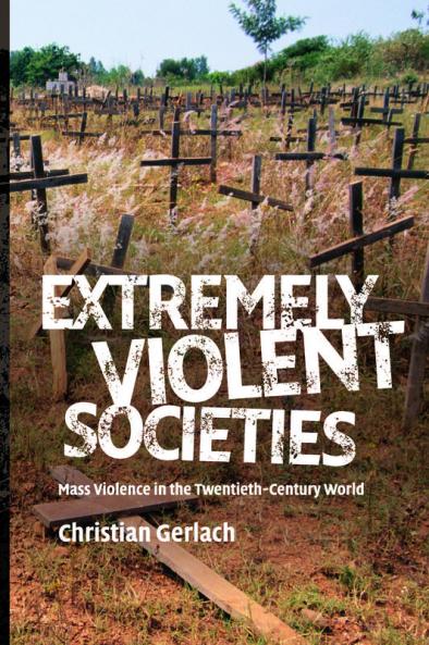 Extremely Violent Societies