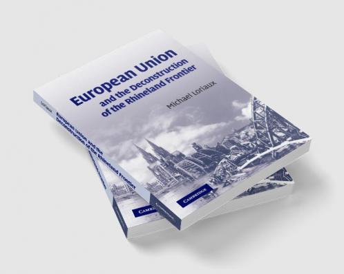 European Union and the Deconstruction of the Rhineland Frontier