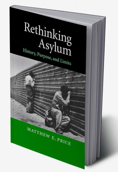 Rethinking Asylum