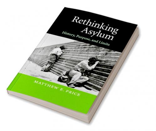 Rethinking Asylum