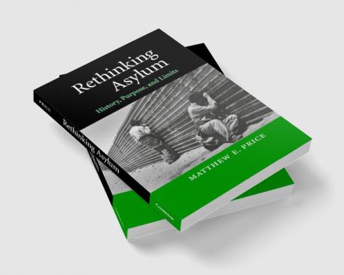 Rethinking Asylum