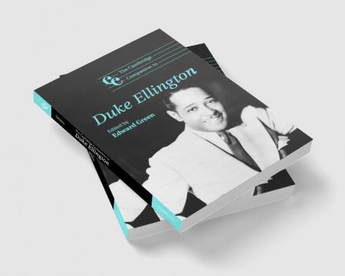 The Cambridge Companion to Duke Ellington