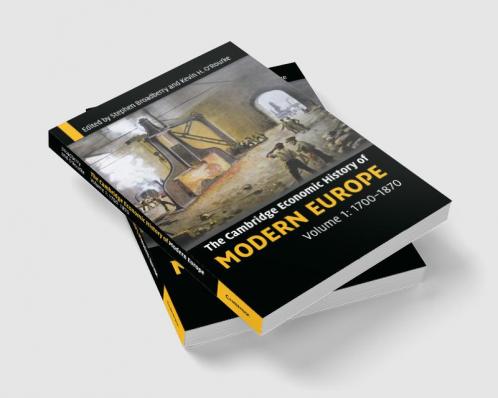 The Cambridge Economic History of Modern Europe