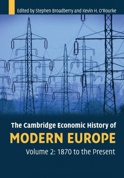 The Cambridge Economic History of Modern Europe