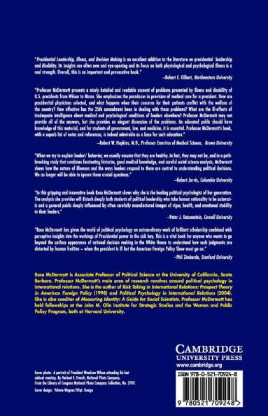 Presidential Leadership Illness and Decision Making