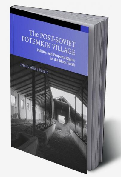 The Post-Soviet Potemkin Village