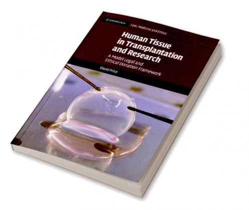 Human Tissue in Transplantation and Research