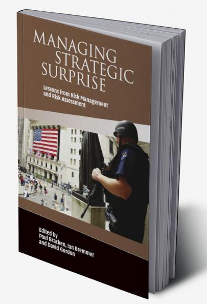 Managing Strategic Surprise