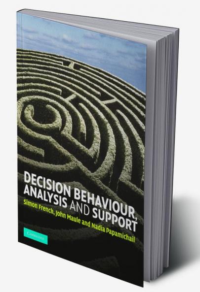 Decision Behaviour Analysis and Support