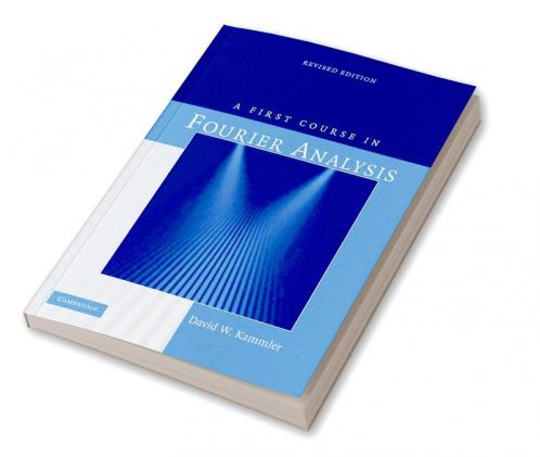 A First Course in Fourier Analysis