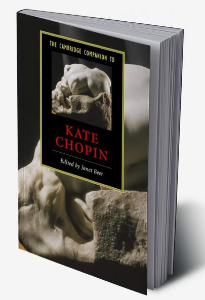 The Cambridge Companion to Kate Chopin