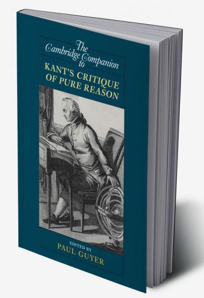 The Cambridge Companion to Kant's Critique of Pure Reason
