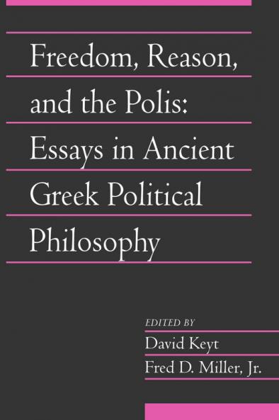 Freedom Reason and the Polis