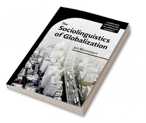 The Sociolinguistics of Globalization