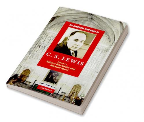 The Cambridge Companion to C. S. Lewis
