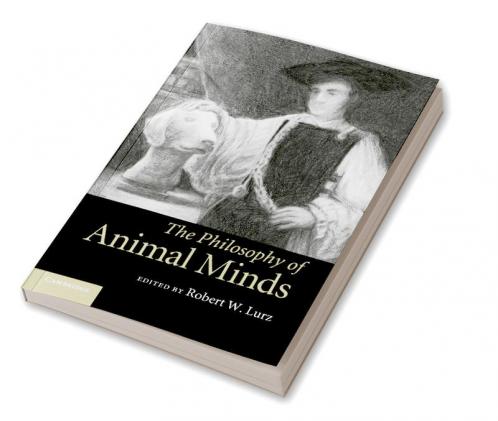 The Philosophy of Animal Minds