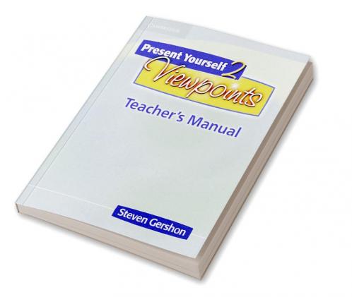 Present Yourself 2 Viewpoints Teacher's Manual