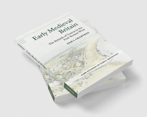Early Medieval Britain